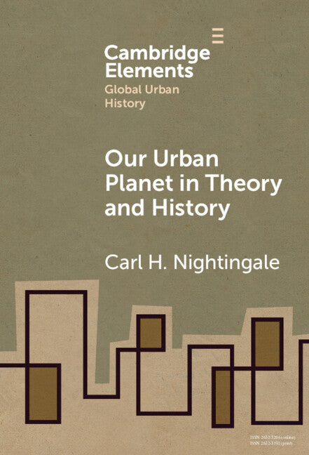 Our Urban Planet in Theory and History (Hardback) 9781009494595