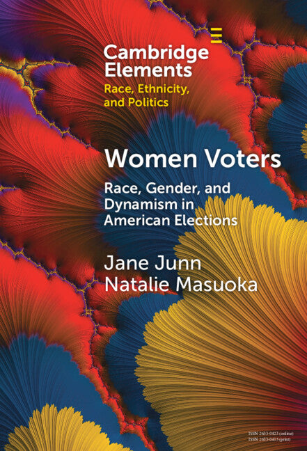 Women Voters; Race, Gender, and Dynamism in American Elections (Hardback) 9781009494625