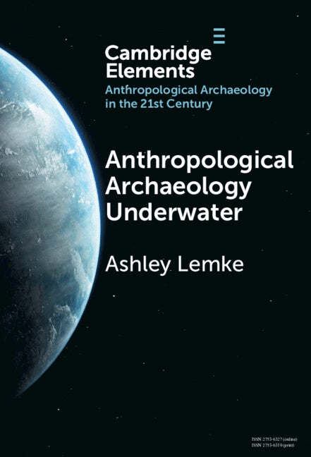 Anthropological Archaeology Underwater (Hardback) 9781009494649