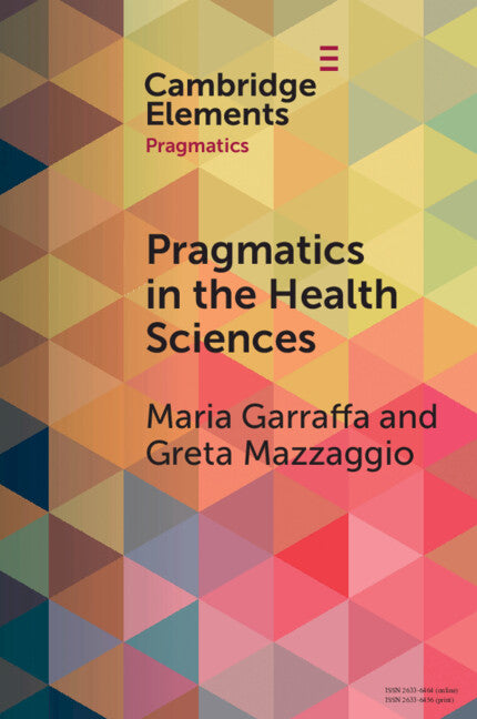 Pragmatics in the Health Sciences (Paperback / softback) 9781009496025