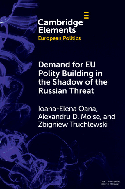 Demand for EU Polity Building in the Shadow of the Russian Threat (Paperback / softback) 9781009497626