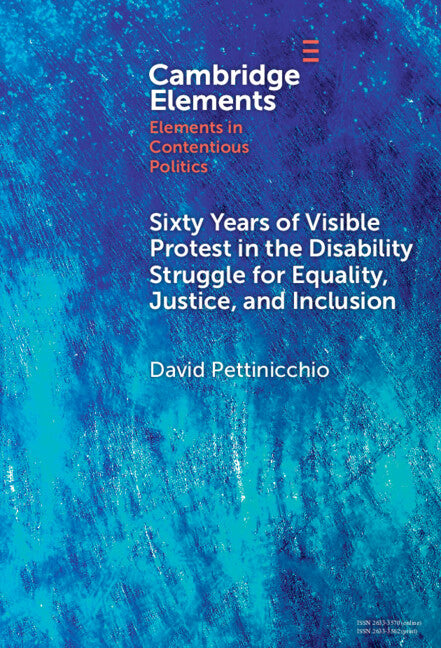 Sixty Years of Visible Protest in the Disability Struggle for Equality, Justice, and Inclusion (Hardback) 9781009497923