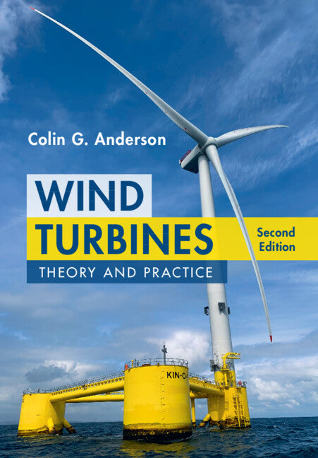 Wind Turbines; Theory and Practice (Hardback) 9781009499026