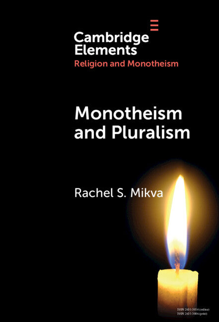 Monotheism and Pluralism (Hardback) 9781009500463