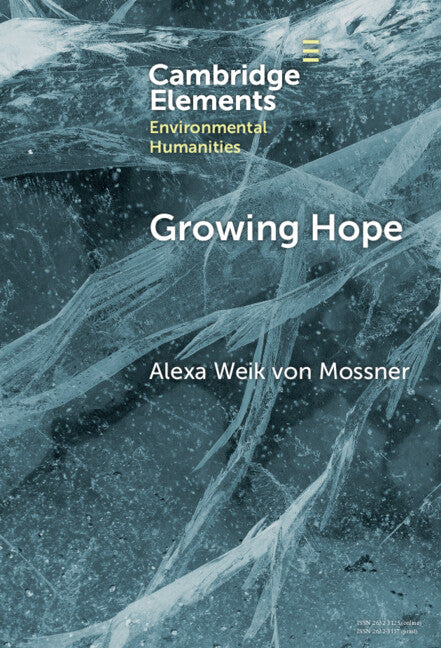 Growing Hope; Narratives of Food Justice (Hardback) 9781009500579