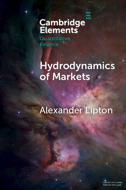 Hydrodynamics of Markets; Hidden Links between Physics and Finance (Paperback / softback) 9781009503105