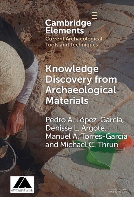 Knowledge Discovery from Archaeological Materials (Hardback) 9781009506809