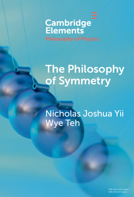 The Philosophy of Symmetry (Hardback) 9781009507301