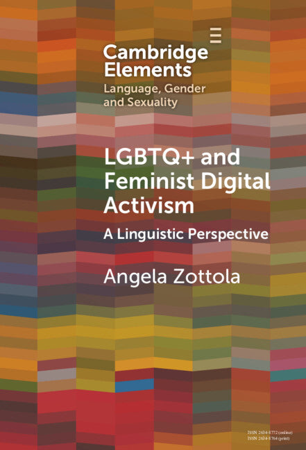 LGBTQ+ and Feminist Digital Activism; A Linguistic Perspective (Hardback) 9781009507417