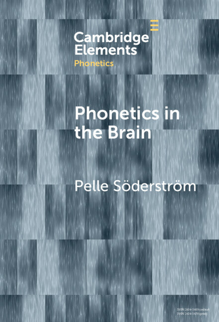 Phonetics in the Brain (Hardback) 9781009507448