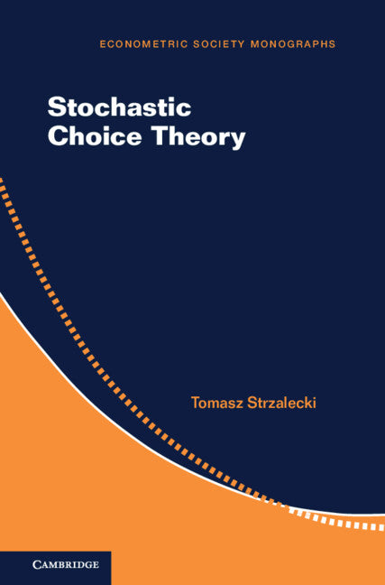 Stochastic Choice Theory (Hardback) 9781009512763
