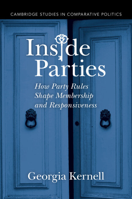 Inside Parties; How Party Rules Shape Membership and Responsiveness (Paperback / softback) 9781009514699