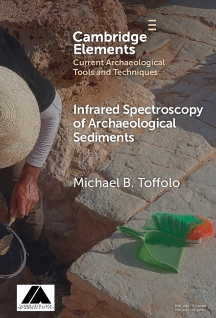 Infrared Spectroscopy of Archaeological Sediments (Hardback) 9781009532976