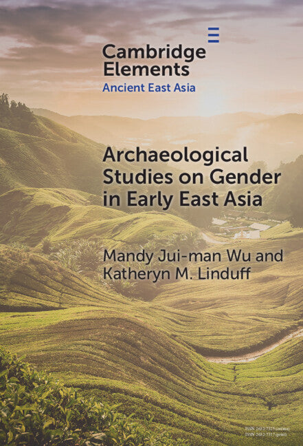 Archaeological Studies on Gender in Early East Asia (Hardback) 9781009533546
