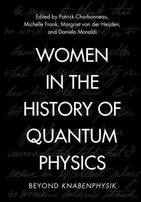 Women in the History of Quantum Physics; Beyond Knabenphysik (Hardback) 9781009535830