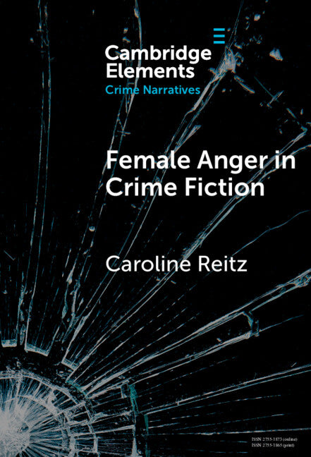 Female Anger in Crime Fiction (Hardback) 9781009539333