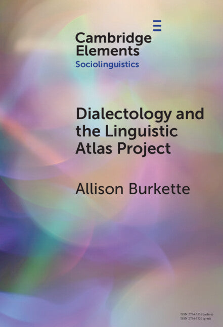 Dialectology and the Linguistic Atlas Project (Hardback) 9781009539388