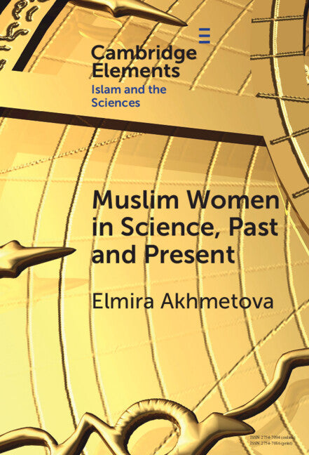 Muslim Women in Science, Past and Present (Hardback) 9781009539425