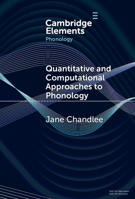 Quantitative and Computational Approaches to Phonology (Hardback) 9781009539449
