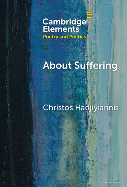 About Suffering; On Louise Glück (Hardback) 9781009539456