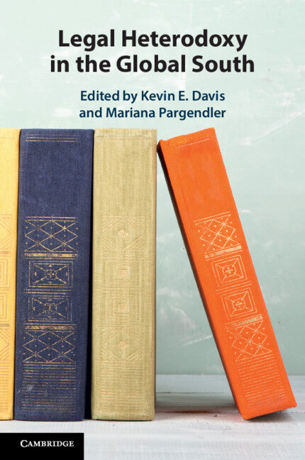 Legal Heterodoxy in the Global South (Paperback / softback) 9781009539531
