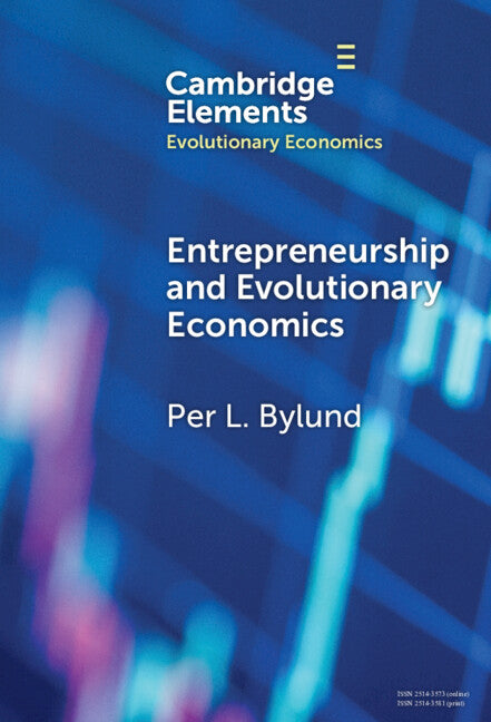 Entrepreneurship and Evolutionary Economics (Hardback) 9781009540223