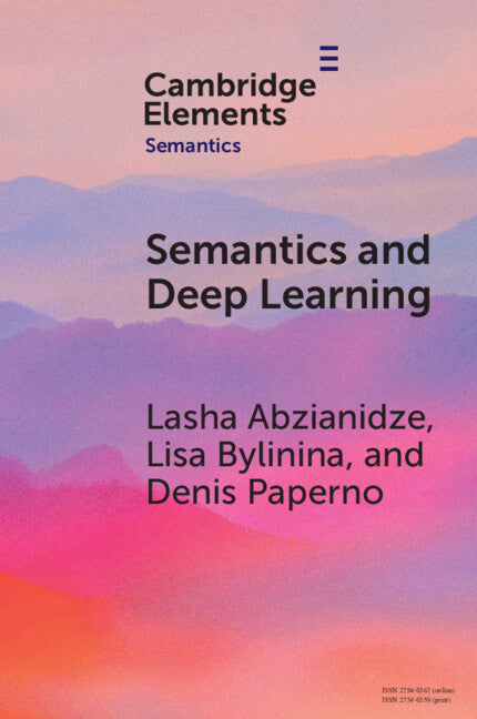 Semantics and Deep Learning (Paperback / softback) 9781009542364