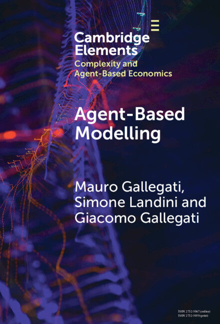Agent­-Based Modelling; A Tool for Complexity (Hardback) 9781009547635