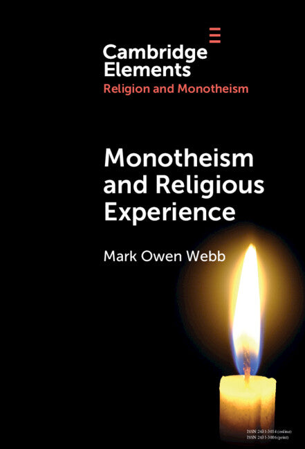 Monotheism and Religious Experience (Hardback) 9781009547772