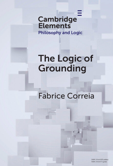 The Logic of Grounding (Hardback) 9781009547802