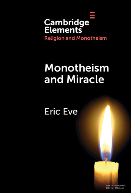 Monotheism and Miracle (Hardback) 9781009547871