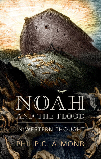 Noah and the Flood in Western Thought (Hardback) 9781009557221