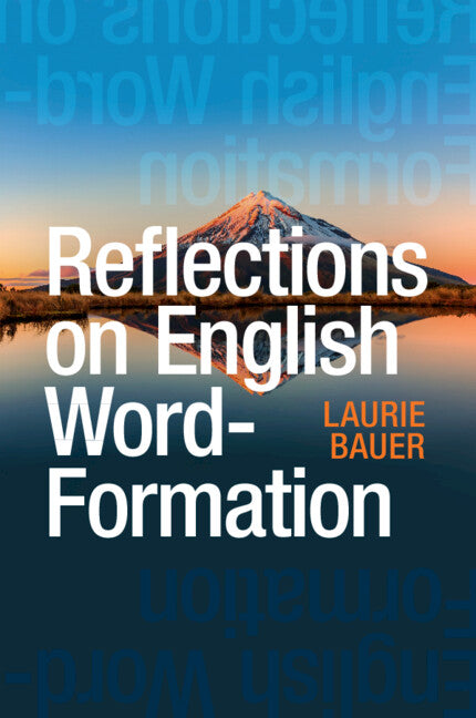 Reflections on English Word-Formation (Paperback / softback) 9781009559966