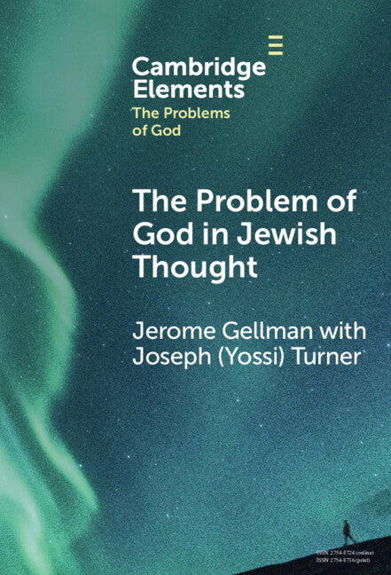 The Problem of God in Jewish Thought (Hardback) 9781009565158