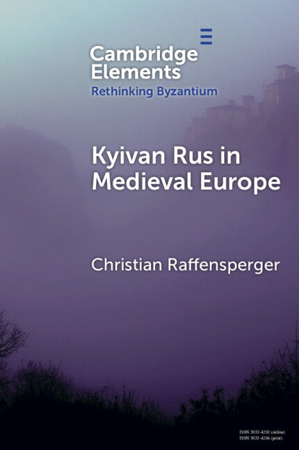 Kyivan Rus in Medieval Europe (Paperback / softback) 9781009570046