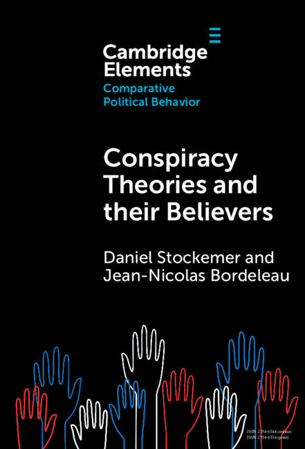 Conspiracy Theories and their Believers; A Comparative Outlook (Hardback) 9781009570824
