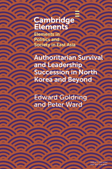 Authoritarian Survival and Leadership Succession in North Korea and Beyond (Paperback / softback) 9781009572132