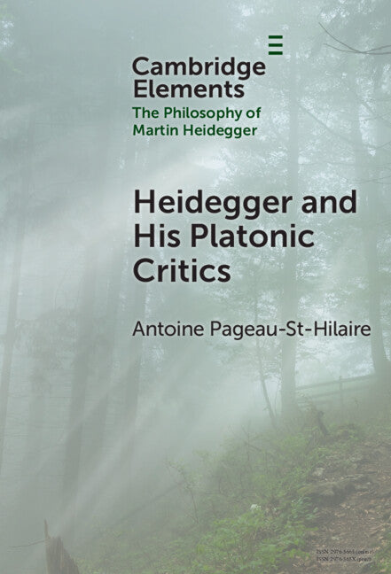 Heidegger and His Platonic Critics (Hardback) 9781009582520