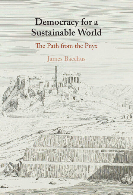 Democracy for a Sustainable World; The Path from the Pnyx (Hardback) 9781009583206
