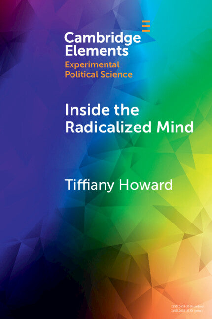 Inside the Radicalized Mind; The Neuropolitics of Terrorism and Violent Extremism (Paperback / softback) 9781009586177
