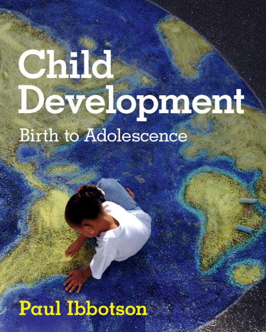 Child Development; Birth to Adolescence (Paperback / softback) 9781009591270