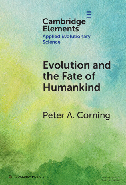 Evolution and the Fate of Humankind (Hardback) 9781009613842