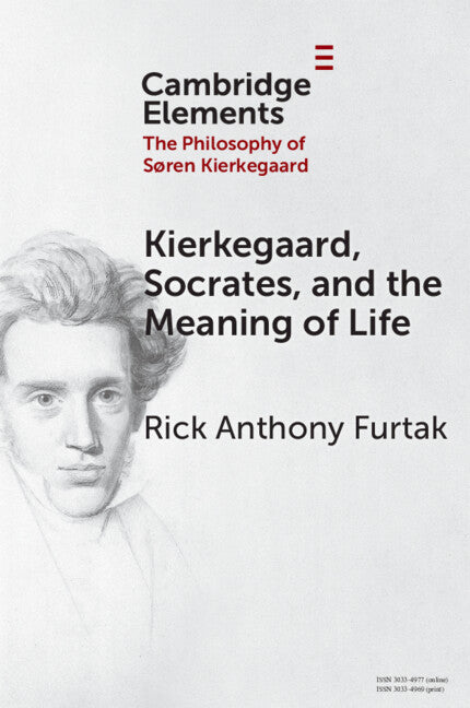 Kierkegaard, Socrates, and the Meaning of Life (Paperback / softback) 9781009616096