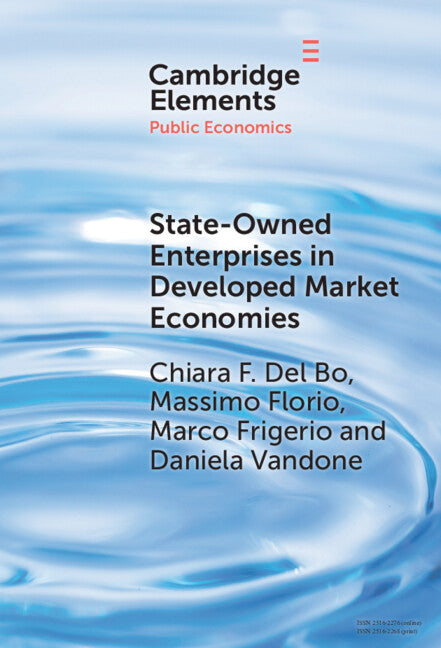 State-Owned Enterprises in Developed Market Economies; Theory and Empirics (Hardback) 9781009625258