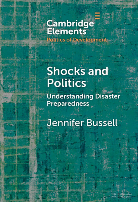 Shocks and Politics; Understanding Disaster Preparedness (Hardback) 9781009635288