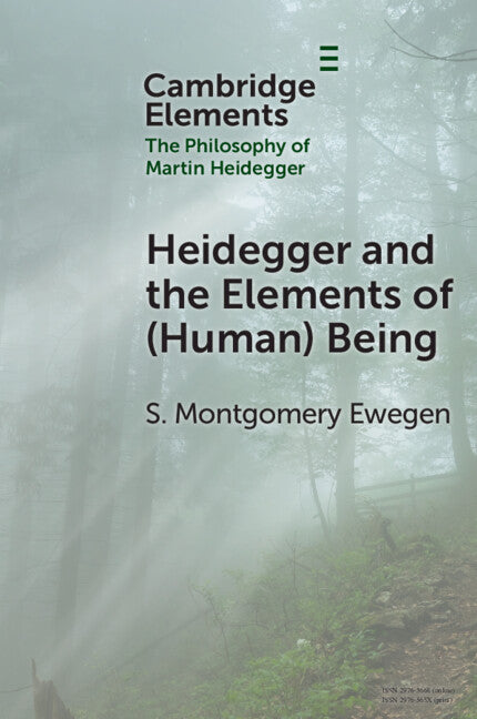 Heidegger and the Elements of (Human) Being (Paperback / softback) 9781009647939