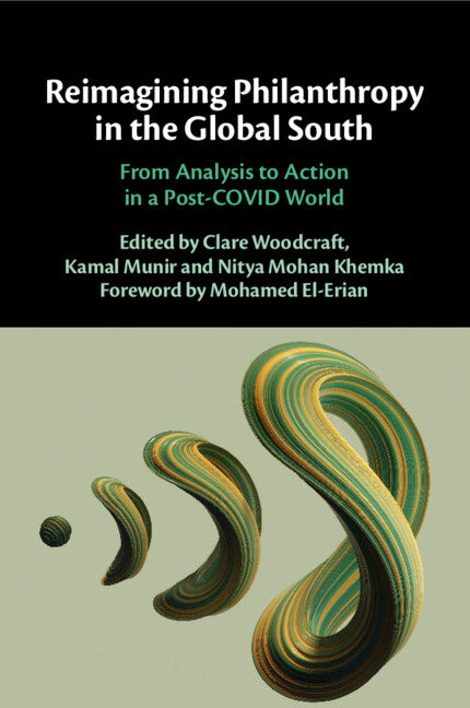 Reimagining Philanthropy in the Global South; From Analysis to Action in a Post-COVID World (Paperback / softback) 9781009650137