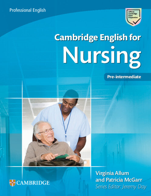 Cambridge English for Nursing Pre-intermediate Student's Book (Paperback / softback) 9781009672139