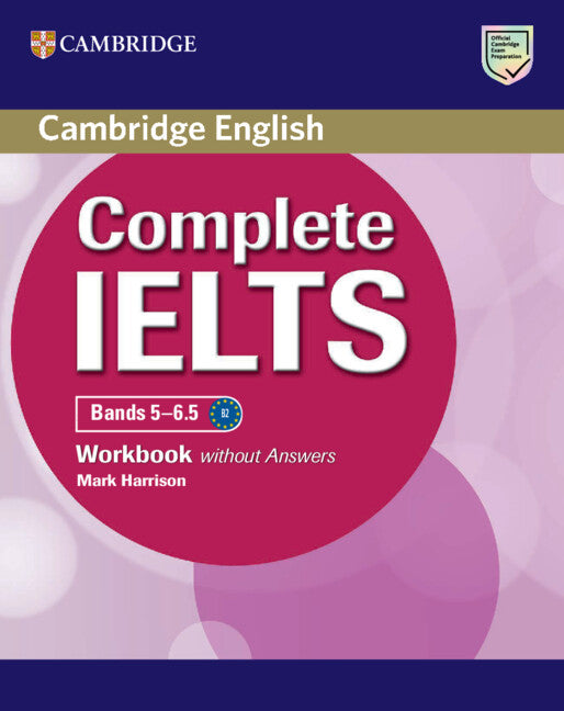 Complete IELTS Bands 5-6.5 Workbook without Answers (Paperback / softback) 9781009672177