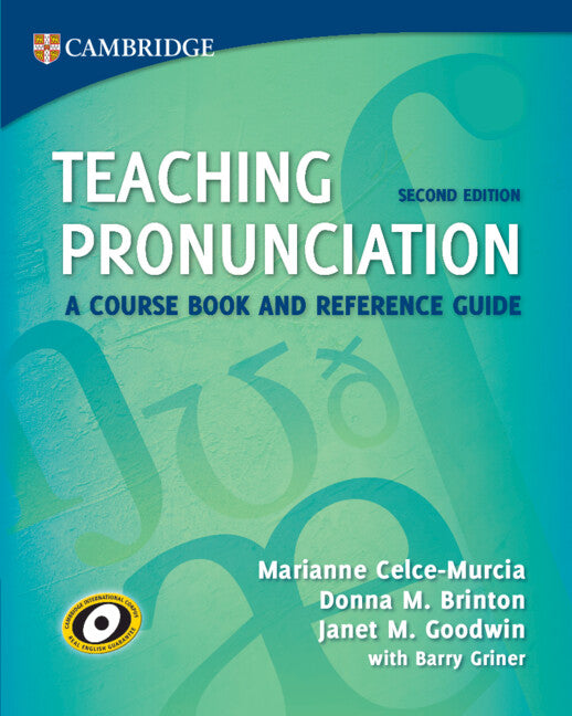 Teaching Pronunciation; A Course Book and Reference Guide (Paperback / softback) 9781009672351
